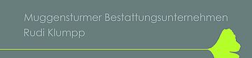 Muggensturmer Bestattungsunternehmen Rudi Klumpp
Inh. Rainer Weber in Muggensturm