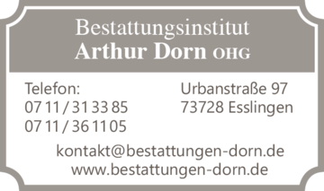 Bestattungsinstitut
Arthur Dorn oHG in Esslingen