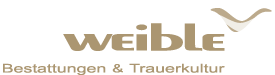 Weible Bestattungen & Trauerkultur GmbH